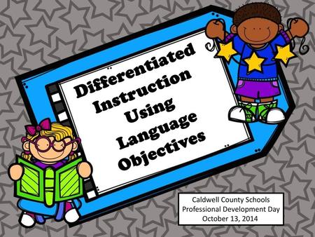 Differentiated Instruction Using Language Objectives