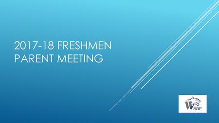 Freshmen Parent Meeting