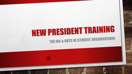 New President Training