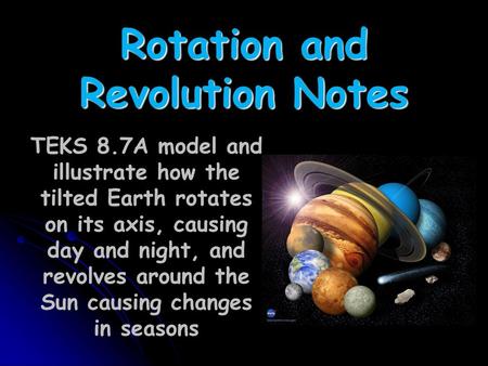 Rotation and Revolution Notes