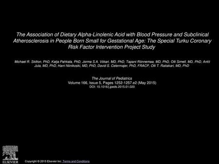 The Association of Dietary Alpha-Linolenic Acid with Blood Pressure and Subclinical Atherosclerosis in People Born Small for Gestational Age: The Special.