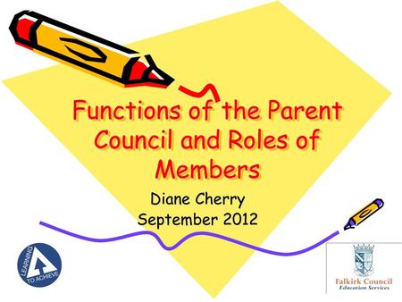 Functions of the Parent Council and Roles of Members