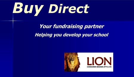 Your fundraising partner Helping you develop your school