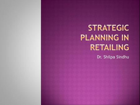 Strategic Planning in Retailing