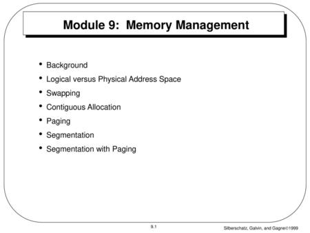 Module 9: Memory Management