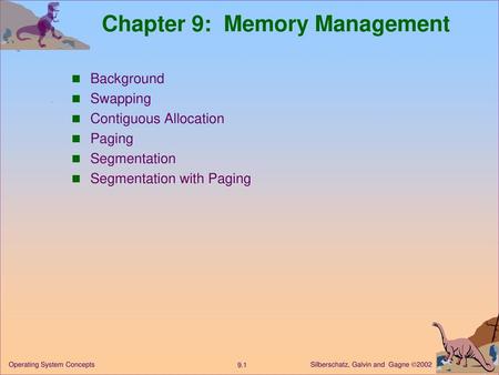 Chapter 9: Memory Management