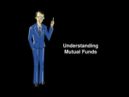 Understanding Mutual Funds