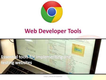 Essential tools for implementing and testing websites