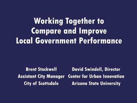 Working Together to Compare and Improve Local Government Performance