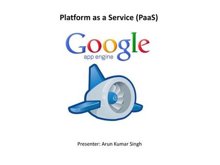 Platform as a Service (PaaS)