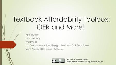 Textbook Affordability Toolbox: OER and More!