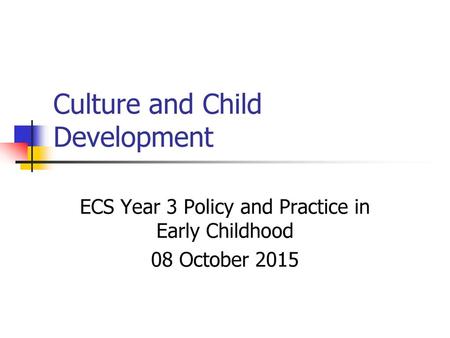 Culture and Child Development