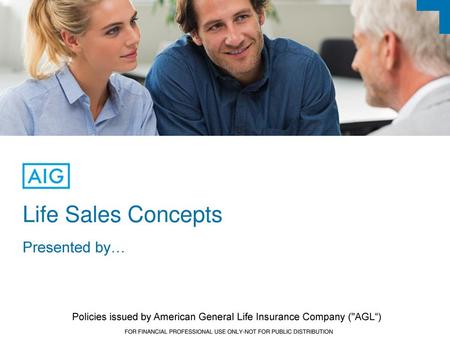 Life Sales Concepts Presented by…