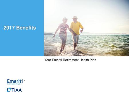 Your Emeriti Retirement Health Plan