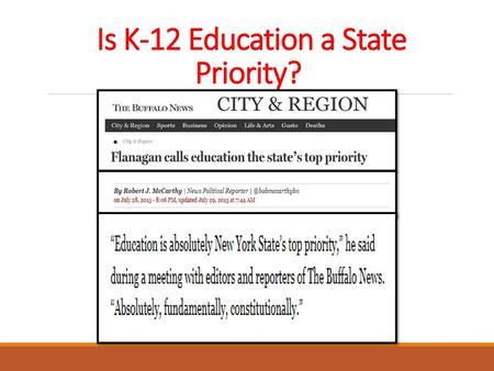 Is K-12 Education a State Priority?