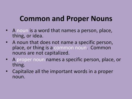 Common and Proper Nouns