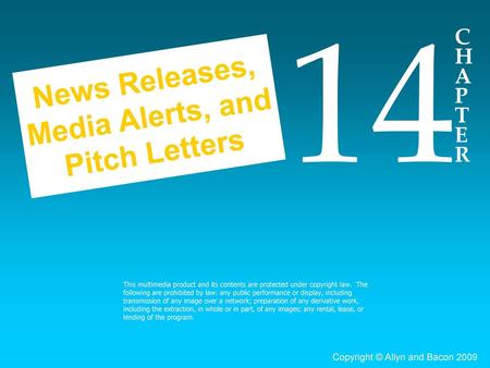 News Releases, Media Alerts, and Pitch Letters