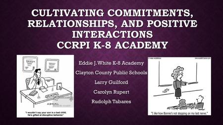 Eddie J. White K-8 Academy Clayton County Public Schools