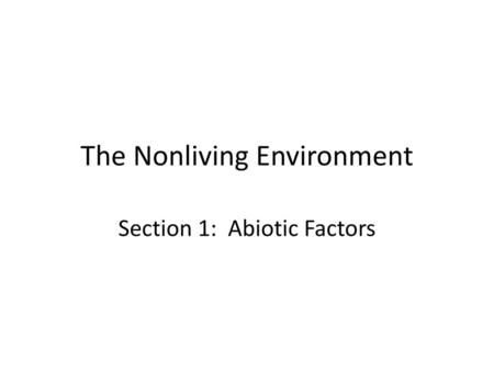 The Nonliving Environment