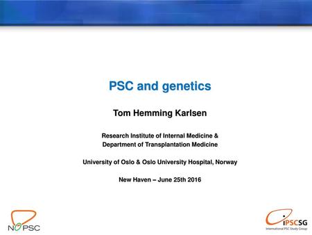 PSC and genetics Tom Hemming Karlsen