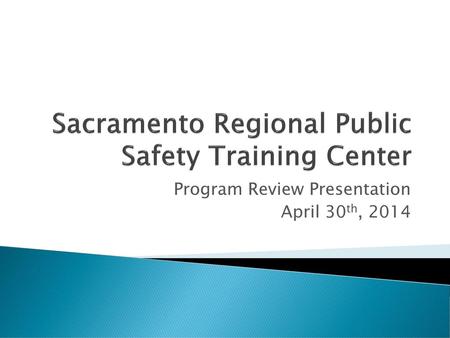 Sacramento Regional Public Safety Training Center