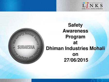 Safety Awareness Program at Dhiman Industries Mohali on 27/06/2015