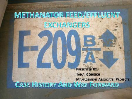 METHANATOR FEED/EFFLUENT EXCHANGERS