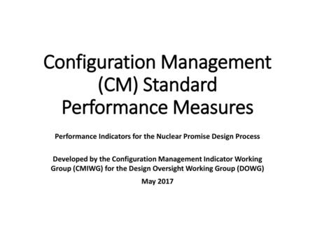 Configuration Management (CM) Standard Performance Measures