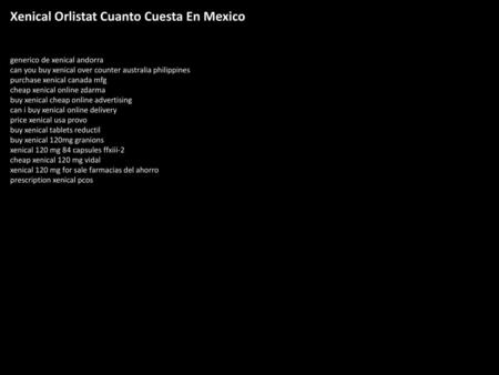 Xenical Orlistat Cuanto Cuesta En Mexico