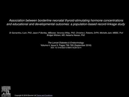 Association between borderline neonatal thyroid-stimulating hormone concentrations and educational and developmental outcomes: a population-based record-linkage.