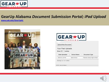 GearUp Alabama Document Submission Portal; iPad Upload www. uab