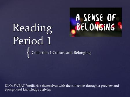 Collection 1 Culture and Belonging