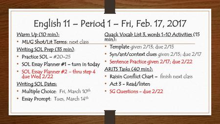 English 11 – Period 1 – Fri, Feb. 17, 2017