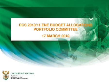 DCS 2010/11 ENE BUDGET ALLOCATIONS PORTFOLIO COMMITTEE