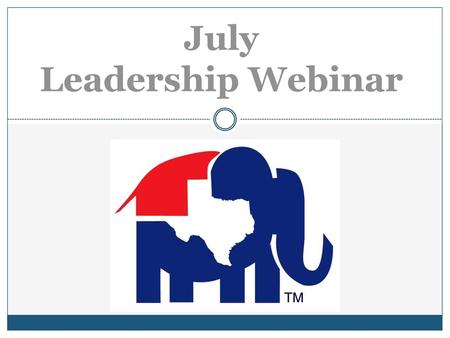 July Leadership Webinar