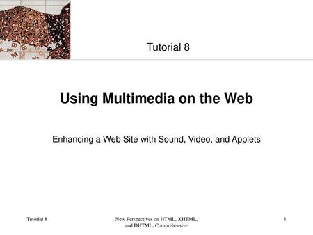 Using Multimedia on the Web