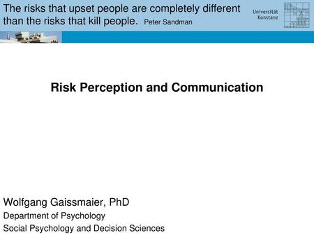 Risk Perception and Communication