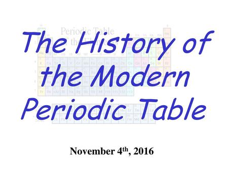 The History of the Modern Periodic Table