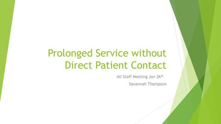 Prolonged Service without Direct Patient Contact