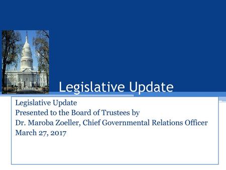 Legislative Update Legislative Update