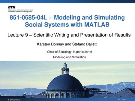 L – Modeling and Simulating Social Systems with MATLAB