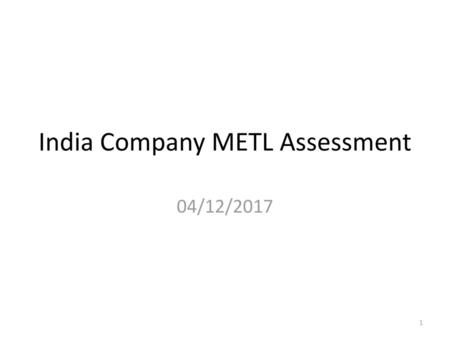 India Company METL Assessment