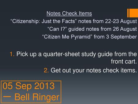 Notes Check Items “Citizenship: Just the Facts” notes from August