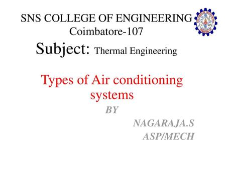 SNS COLLEGE OF ENGINEERING Coimbatore-107 Subject: Thermal Engineering