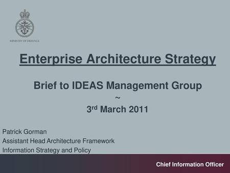 Patrick Gorman Assistant Head Architecture Framework