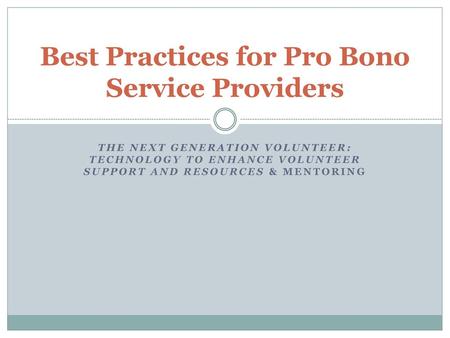 Best Practices for Pro Bono Service Providers