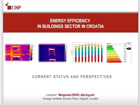 ENERGY EFFICIENCY IN BUILDINGS SECTOR IN CROATIA