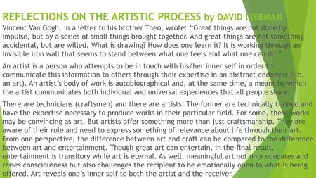 REFLECTIONS ON THE ARTISTIC PROCESS by DAVID LIEBMAN