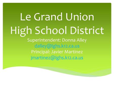 Le Grand Union High School District