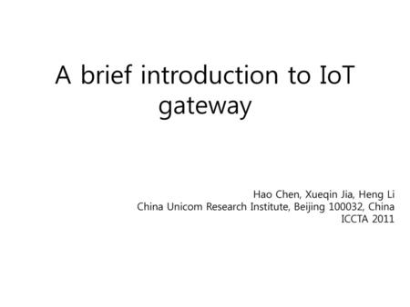 A brief introduction to IoT gateway